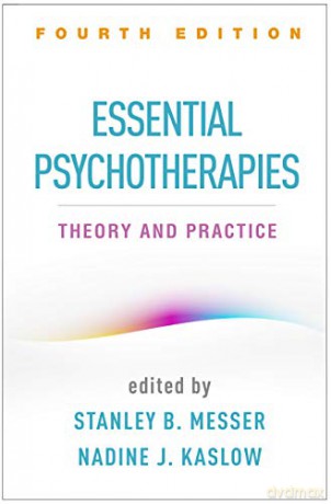 Essential Psychotherapies: Theory and Practice - Stanley B. Messer [KSIĄŻKA]