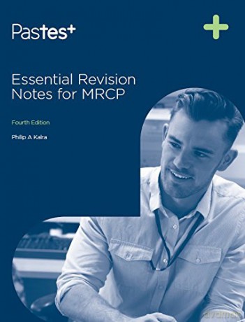 Essential Revision Notes for MRCP, Fourth Edition - Philip A. Kalra [KSIĄŻKA]