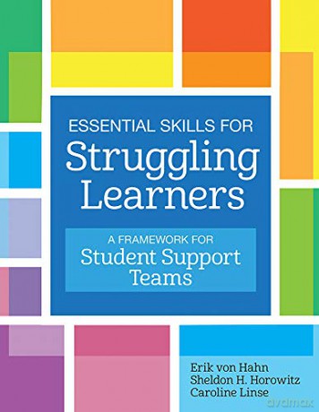 Essential Skills for Struggling Learners: A Framework for Student Support Teams - Caroline Linse [KSIĄŻKA]