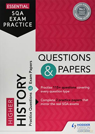Essential SQA Exam Practice: Higher History Questions and Papers - Hodder Gibson [KSIĄŻKA]