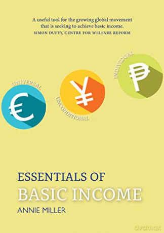 Essentials of Basic Income - Annie Miller [KSIĄŻKA]