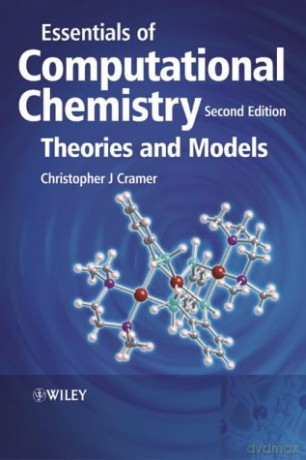 Essentials of Computational Chemistry, 2nd Edition - Christopher J. Cramer [KSIĄŻKA]