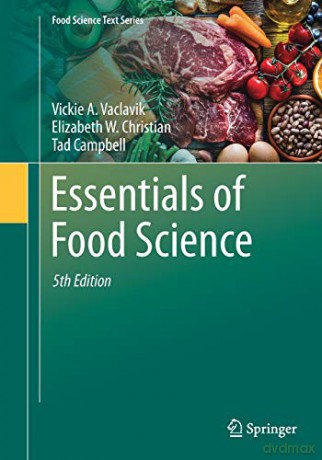 Essentials of Food Science Food Science Text Series - Vickie A. Vaclavik [KSIĄŻKA]