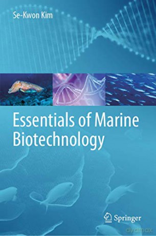 Essentials of Marine Biotechnology - Se-Kwon Kim [KSIĄŻKA]
