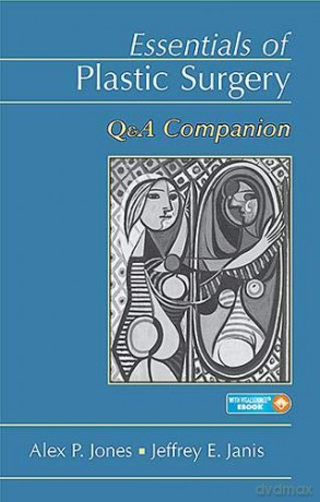 Essentials of Plastic Surgery: Q&A Companion - Alex Jones [KSIĄŻKA]