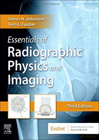 Essentials of Radiographic Physics and Imaging [KSIĄŻKA]
