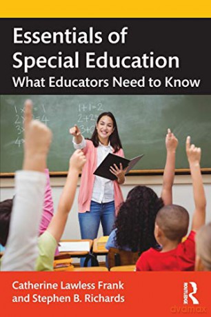 Essentials of Special Education: What Educators Need to Know - Catherine Lawless Frank [KSIĄŻKA]