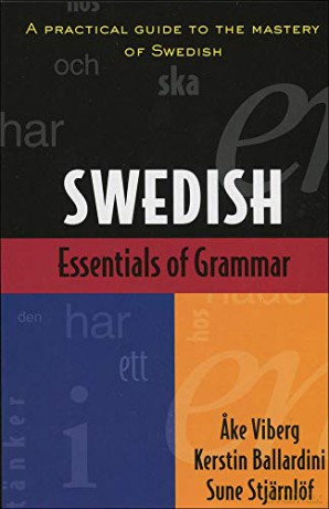 Essentials of Swedish Grammar Verbs and Essentials of Grammar Series - Ake Viberg [KSIĄŻKA]