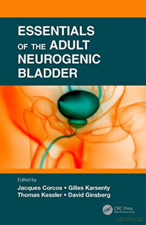 Essentials of the Adult Neurogenic Bladder - Jaques Corcos [KSIĄŻKA]