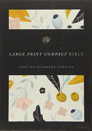 ESV Large Print Compact Bible - Crossway Bibles [KSIĄŻKA]