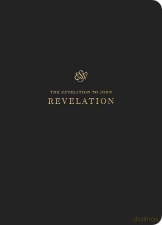 ESV Scripture Journal: Revelation: Revelation - Crossway Bibles [KSIĄŻKA]