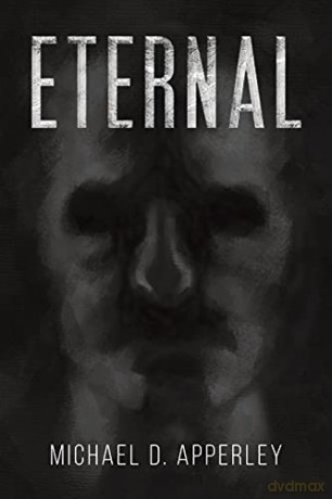Eternal - Michael D. Apperley [KSIĄŻKA]