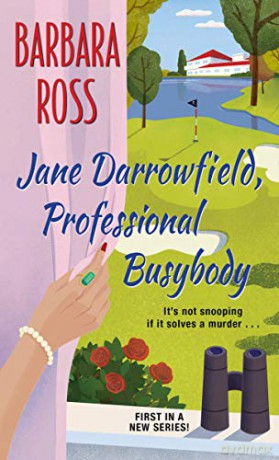Jane Darrowfield, Professional Busybody (Jane Darrowfield Mysteries) - Barbara Ross [KSIĄŻKA]