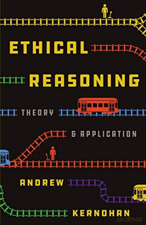 Ethical Reasoning: Theory and Application [KSIĄŻKA]