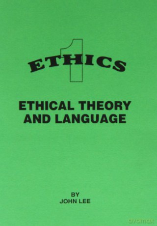 Ethical Theory and Language Ethics S. - John Lee [KSIĄŻKA]
