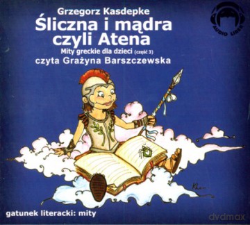 Śliczna I Mądra Czyli Atena - Grzegorz Kasdepke [AUDIOBOOK] [CD]