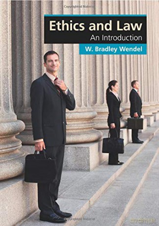 Ethics and Law: An Introduction Cambridge Applied Ethics - W. Bradley Wendel [KSIĄŻKA]