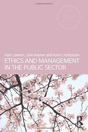 Ethics and Management in the Public Sector Routledge Masters in Public Management - Alan Lawton [KSIĄŻKA]