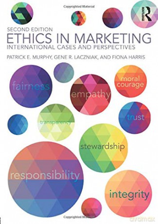 Ethics in Marketing: International cases and perspectives - Patrick E. Murphy [KSIĄŻKA]