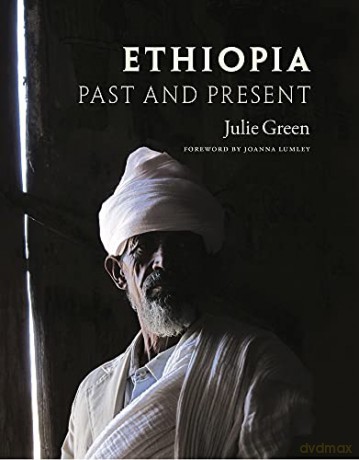 Ethiopia: Past and Present - Julie Green [KSIĄŻKA]