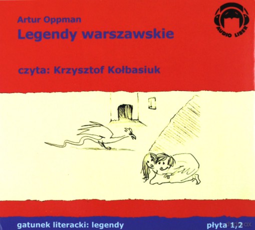 Legendy Warszawskie - Artur Oppman [AUDIOBOOK] [CD]