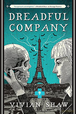 Dreadful Company: A Dr Greta Helsing Novel - Vivian Shaw [KSIĄŻKA]
