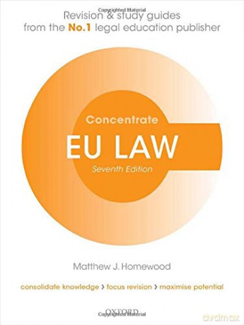 EU Law Concentrate: Law Revision and Study Guide - Matthew J. Homewood [KSIĄŻKA]