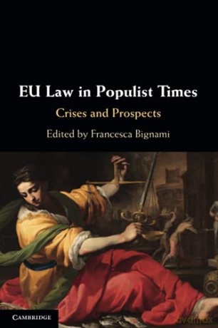 EU Law in Populist Times: Crises and Prospects - Francesca Bignami [KSIĄŻKA]