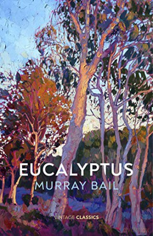 Eucalyptus - Murray Bail [KSIĄŻKA]