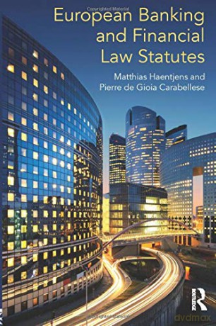European Banking and Financial Law Statutes - Matthias Haentjens [KSIĄŻKA]