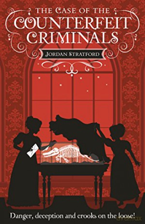 The Case Of The Counterfeit Criminals: The Wollstonecraft Detective Agency - Jordan Stratford [KSIĄŻKA]