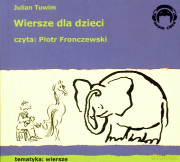 Wiersze Dla Dzieci - Julian Tuwim (digipack) [AUDIOBOOK] [CD]