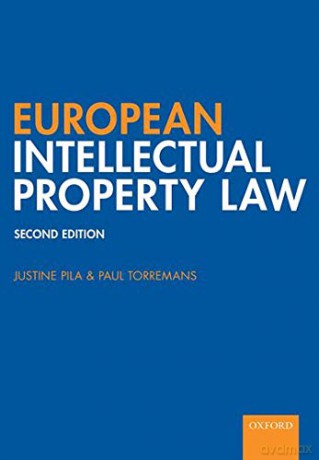 European Intellectual Property Law - Justine Pila [KSIĄŻKA]