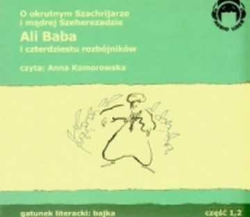 Ali Baba I Czterdziestu Rozbójników [AUDIOBOOK] [CD]