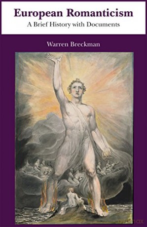 European Romanticism: A Brief History with Documents - Warren Breckman [KSIĄŻKA]