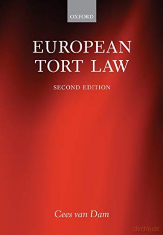 European Tort Law - Cees Van Dam [KSIĄŻKA]