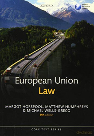 European Union Law 9/e Core Texts Series - Margot Horspool [KSIĄŻKA]