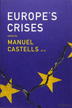Europe's Crises - Manuel Castells [KSIĄŻKA]