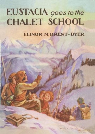 Eustacia Goes to the Chalet School - Elinor Brent-Dyer [KSIĄŻKA]