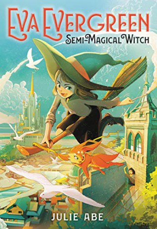 Eva Evergreen, Semi-Magical Witch - Julie Abe [KSIĄŻKA]
