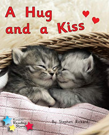 A Hug And A Kiss: Phonics Phase 2 (Reading Stars Phonics) - Stephen Rickard [KSIĄŻKA]