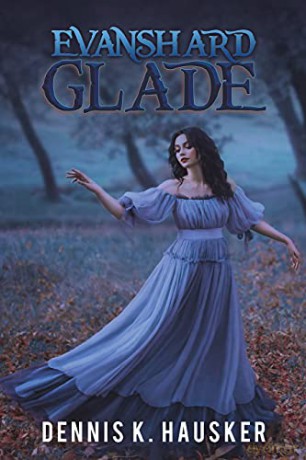 Evanshard Glade - Dennis K. Hausker [KSIĄŻKA]