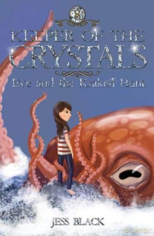 Eve and the Kracken Hunt: Eve and the Kraken Hunt: 8 Keeper of the Crystals - Jess Black [KSIĄŻKA]