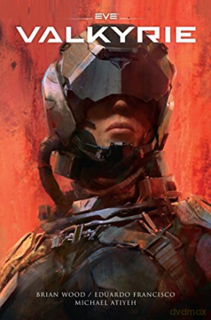 Eve Valkyrie HC - Eduardo Francisco [KSIĄŻKA]