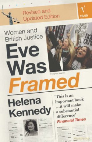 Eve Was Framed: Women and British Justice - Helena Kennedy [KSIĄŻKA]