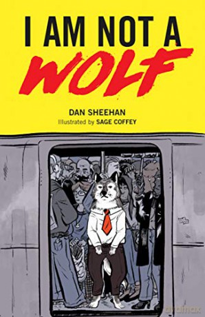I Am Not A Wolf - Dan Sheehan [KSIĄŻKA]