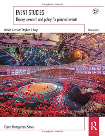 Event Studies: Theory, research and policy for planned events Events Management - Donald Getz [KSIĄŻKA]