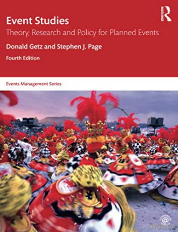 Event Studies: Theory, Research and Policy for Planned Events Events Management - Donald Getz [KSIĄŻKA]