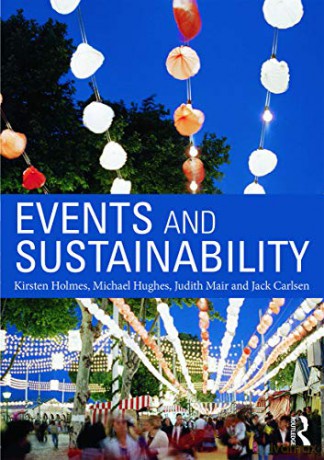 Events and Sustainability - Kirsten Holmes [KSIĄŻKA]