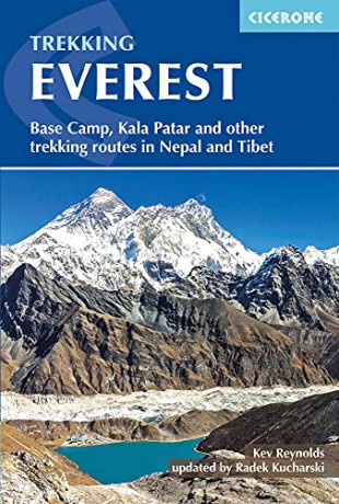 Everest: A Trekker's Guide: Base Camp, Kala Patthar and other trekking routes in Nepal and Tibet International Trekking Cicerone Trekking Guides - Kev Reynolds [KSIĄŻKA]